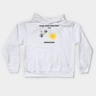 Raise your vibration with Sungaznig Kids Hoodie